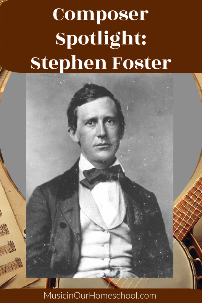 The Father of American Music: Composer Spotlight on Stephen Foster 