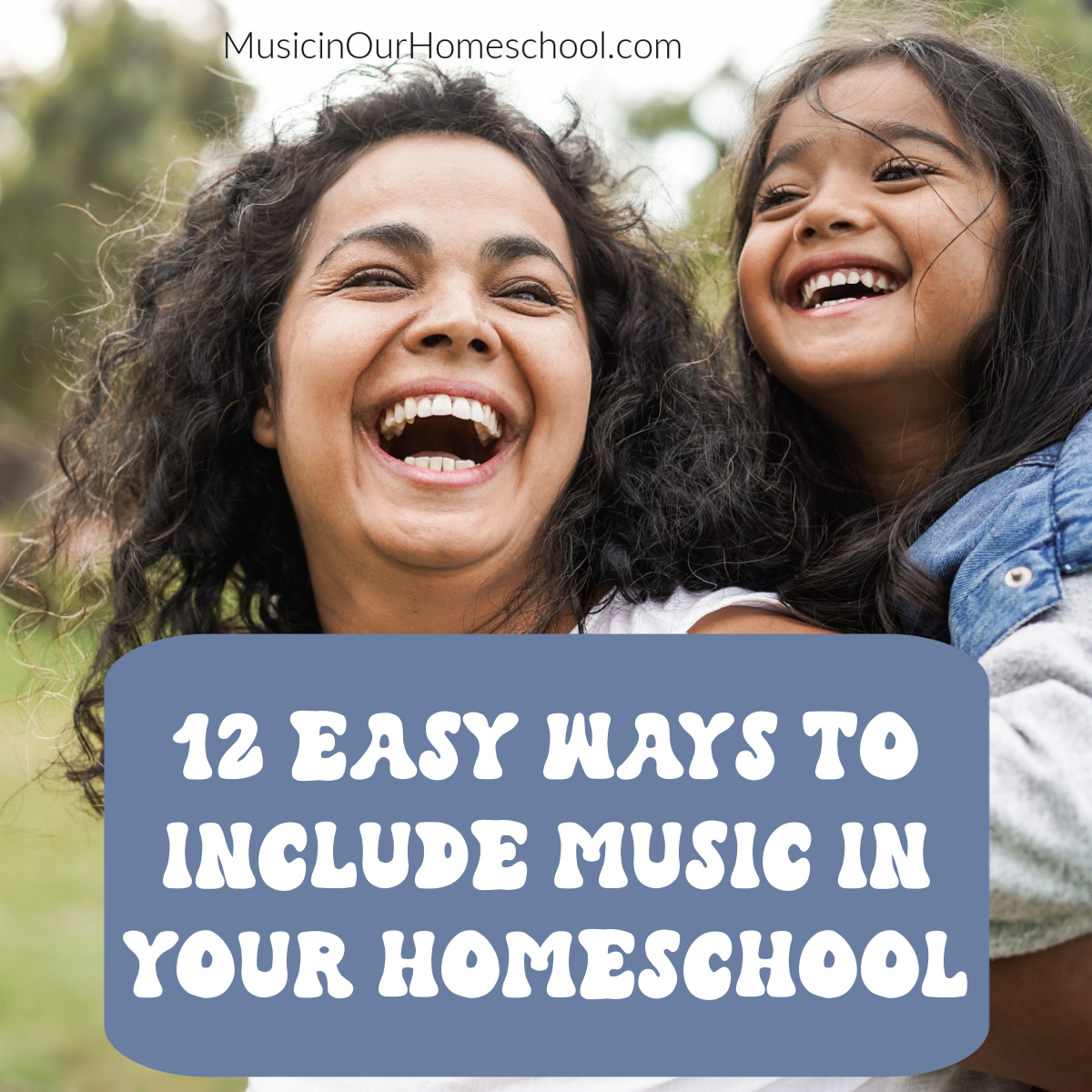 12 Easy Ways to Include Music in Your Homeschool