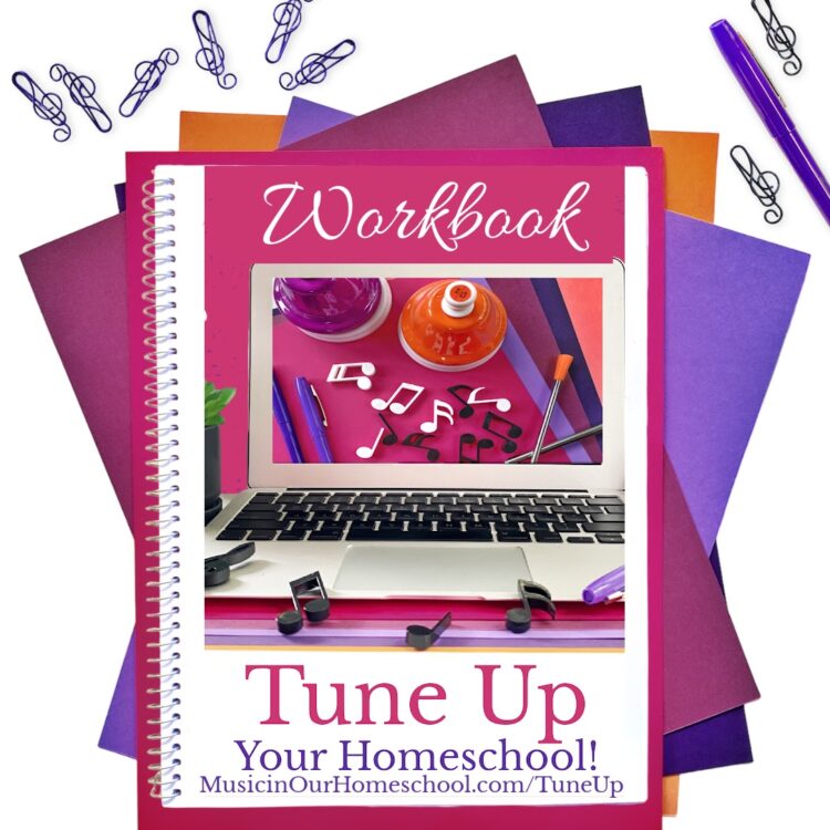 Tune up Your Homeschool workbook