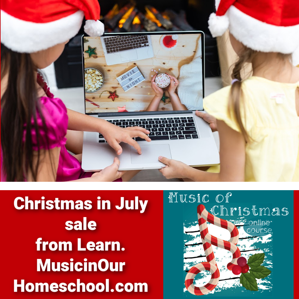 Christmas in July sale from Learn.MusicinOur Homeschool