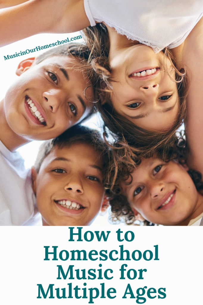 How to Homeschool Music for Multiple Ages