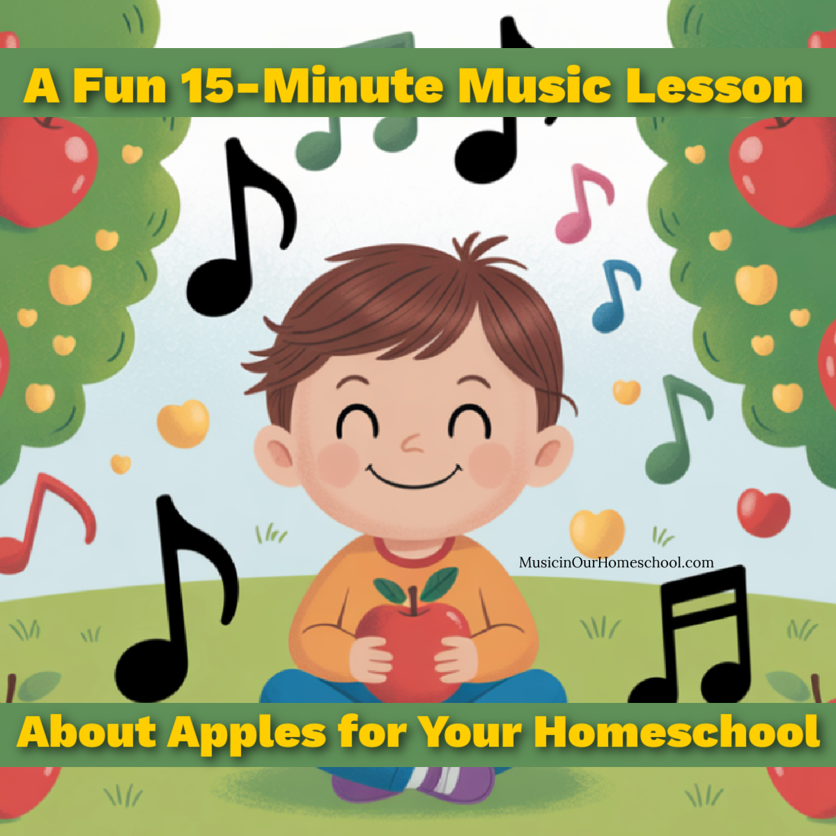 A fun 15-minute music lesson about apples