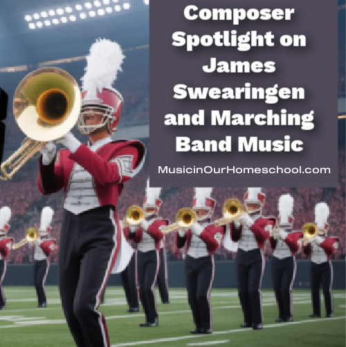 Composer Spotlight on James Swearingen and Marching Band Music