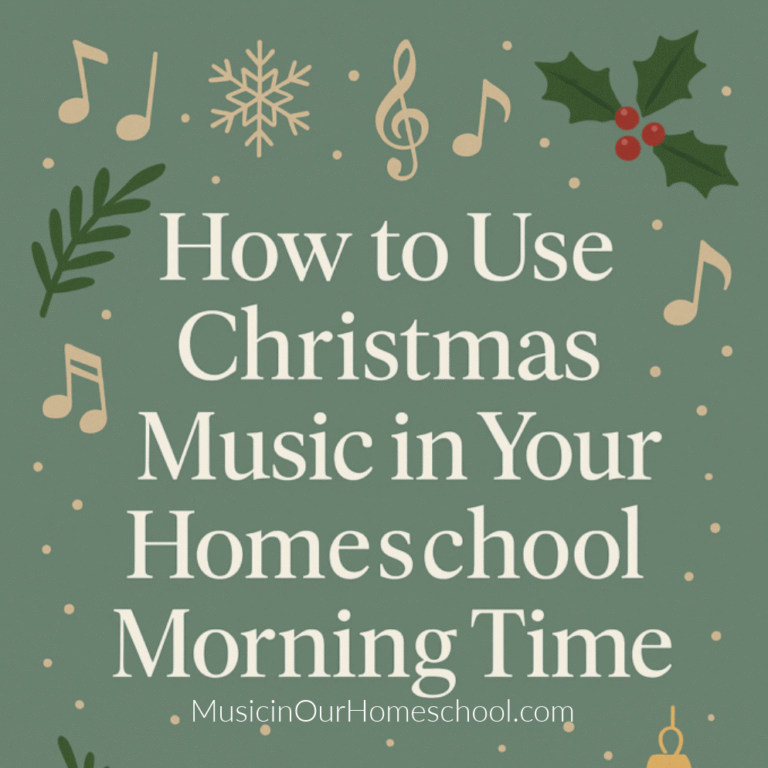 How to Use Christmas Music in Your Homeschool Morning Time