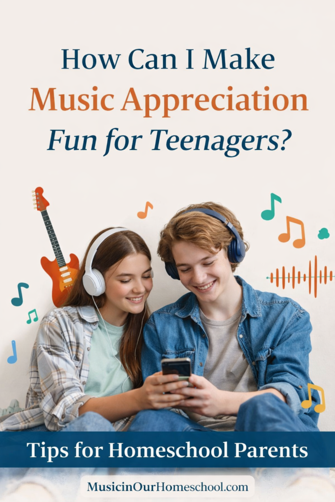 How Can I Make Music Appreciation Fun for Teenagers?