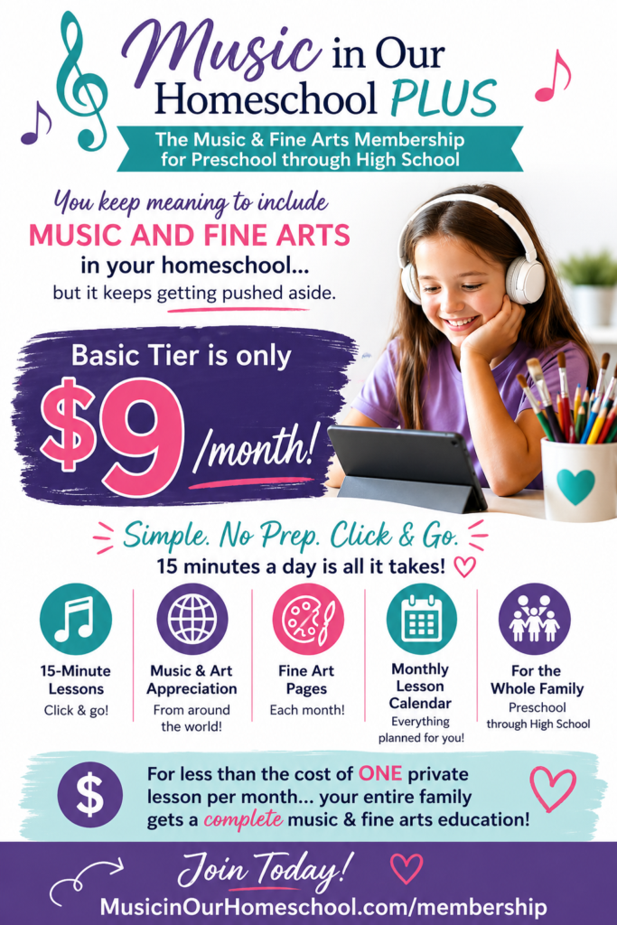 No Brainer!

The Basic Tier of the Music in Our Homeschool Plus membership is only $9/month -- or $90/year (two months free).

Includes:

* 7 of the most popular Music in Our Homeschool music appreciation courses with 15-minute music lessons
* The Music Lesson Calendar of the Month 
* A set of Fine Art Pages each month 

https://MusicinOurHomeschool.com/Membership