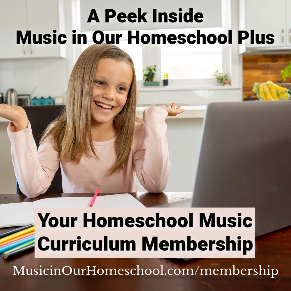 A Peek Inside Music in Our Homeschool Plus_ Your Homeschool Music Curriculum Membership